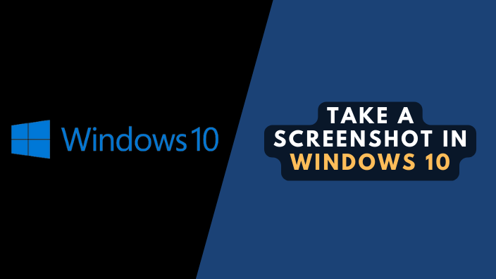 How to Take a Screenshot in Windows 10