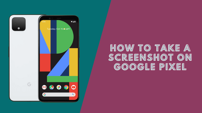 How to Take a Screenshot on Google Pixel 
