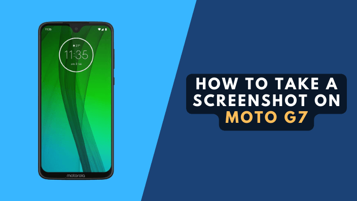 How to Take a Screenshot on Moto G7
