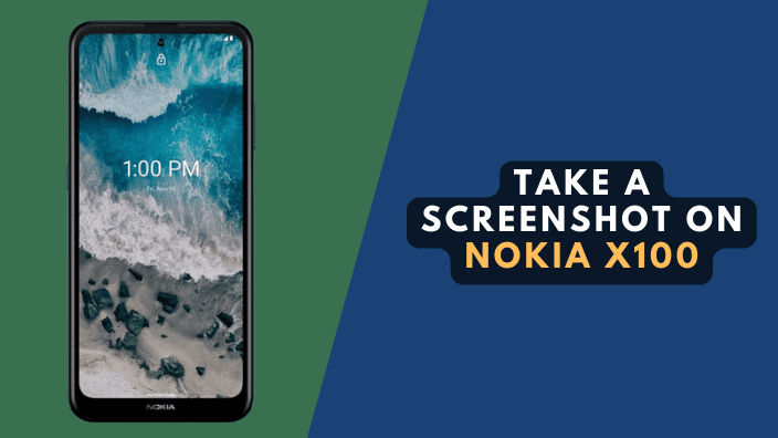 How to Take a Screenshot on Nokia x100
